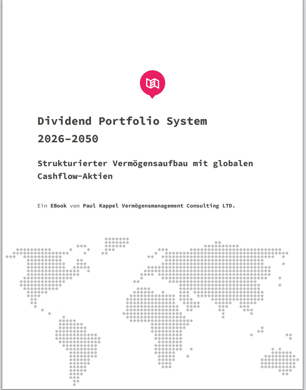 Dividend Portfolio System 2026–2050 Strukturierter Vermögensaufbau mit globalen Cashflow-Aktien