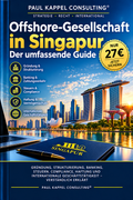Offshore-Gesellschaft in Singapur – Der umfassende Guide