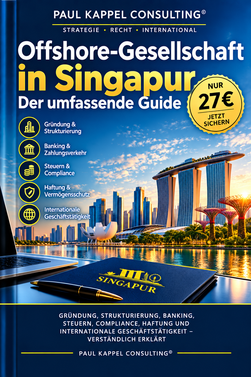 Offshore-Gesellschaft in Singapur – Der umfassende Guide