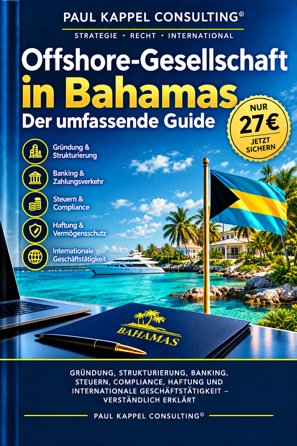 Offshore-Gesellschaft in Bahamas – Der umfassende Guide