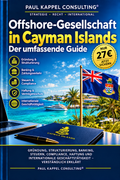 Offshore-Gesellschaft in Cayman Islands – Der umfassende Guide