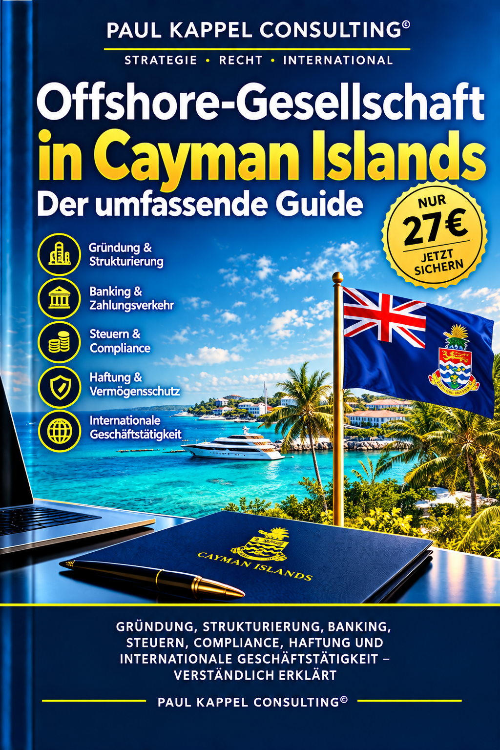 Offshore-Gesellschaft in Cayman Islands – Der umfassende Guide