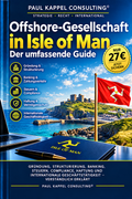 Offshore-Gesellschaft in Isle of Man – Der umfassende Guide