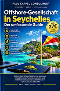 Offshore-Gesellschaft in Seychelles – Der umfassende Guide