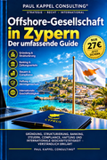 Offshore-Gesellschaft in Zypern – Der umfassende Guide