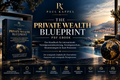 PAUL KAPPEL — THE PRIVATE WEALTH BLUEPRINT PDF EBOOK